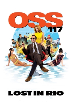 Watch OSS 117: Lost in Rio Movies for Free