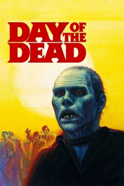 Watch Day of the Dead Movies for Free