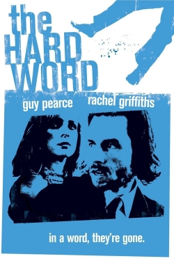 Watch The Hard Word Movies for Free