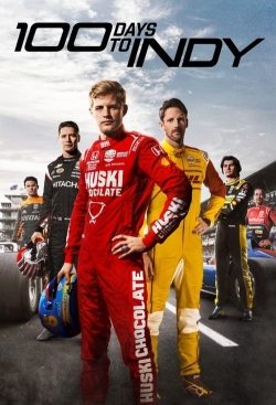 Watch NTT INDYCAR SERIES: 100 Days to Indy Movies for Free
