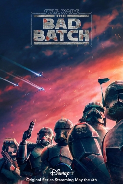 Watch Star Wars: The Bad Batch Movies for Free