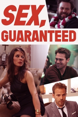 Watch Sex, Guaranteed Movies for Free