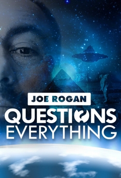 Watch Joe Rogan Questions Everything Movies for Free