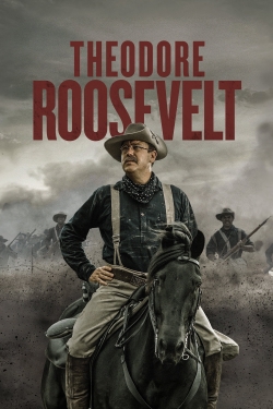 Watch Theodore Roosevelt Movies for Free