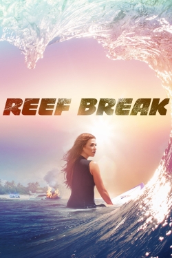 Watch Reef Break Movies for Free