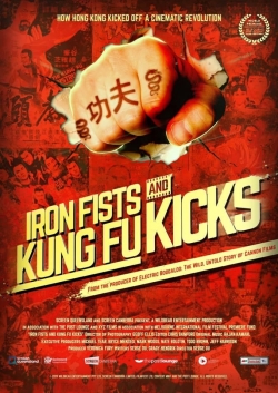Watch Iron Fists and Kung Fu Kicks Movies for Free