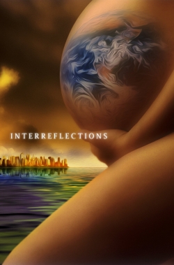 Watch InterReflections Movies for Free