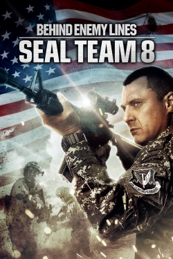 Watch Seal Team Eight: Behind Enemy Lines Movies for Free