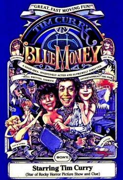 Watch Blue Money Movies for Free