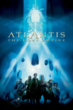 Watch Atlantis: The Lost Empire Movies for Free