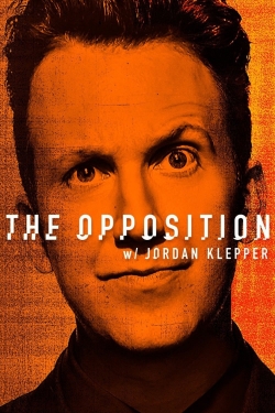 Watch The Opposition with Jordan Klepper Movies for Free