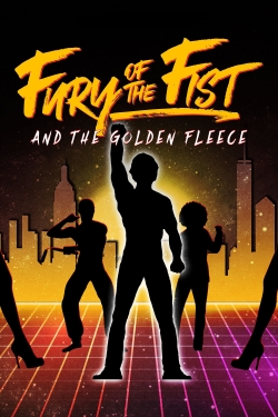 Watch Fury of the Fist and the Golden Fleece Movies for Free