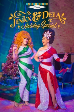 Watch The Jinkx & DeLa Holiday Special Movies for Free