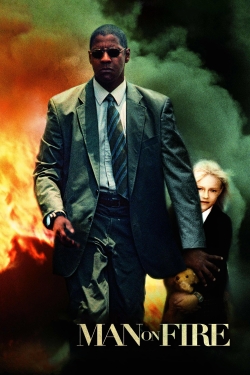 Watch Man on Fire Movies for Free
