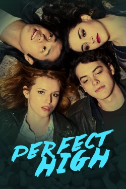 Watch Perfect High Movies for Free