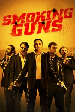 Watch Smoking Guns Movies for Free