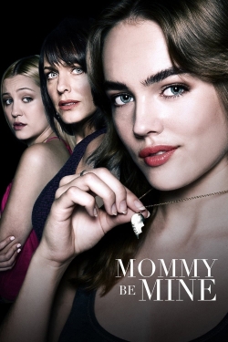 Watch Mommy Be Mine Movies for Free
