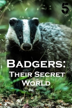 Watch Badgers: Their Secret World Movies for Free
