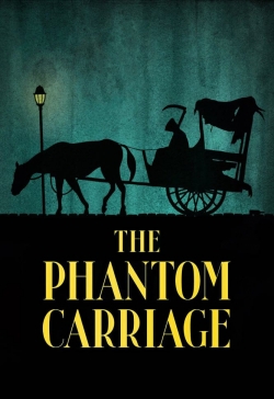 Watch The Phantom Carriage Movies for Free