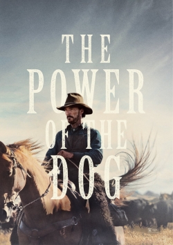 Watch The Power of the Dog Movies for Free