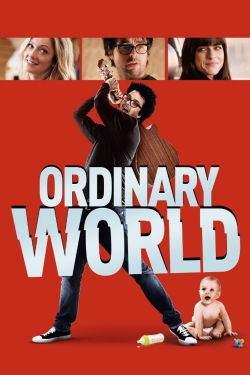 Watch Ordinary World Movies for Free