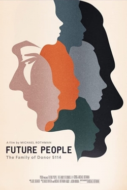 Watch Future People Movies for Free