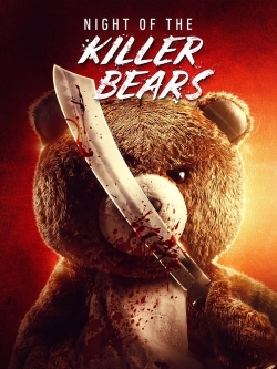 Watch Night of the Killer Bears Movies for Free