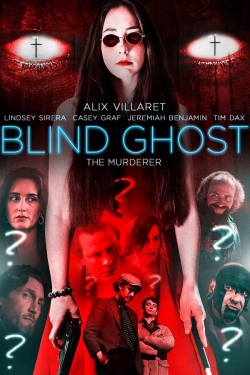 Watch Blind Ghost Movies for Free