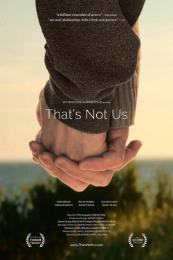 Watch That's Not Us Movies for Free