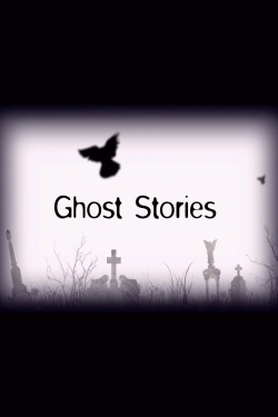 Watch Ghost Stories Movies for Free