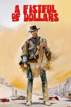 Watch A Fistful of Dollars Movies for Free