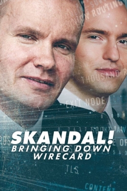 Watch Skandal! Bringing Down Wirecard Movies for Free