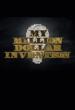 Watch My Million Dollar Invention Movies for Free
