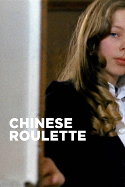 Watch Chinese Roulette Movies for Free