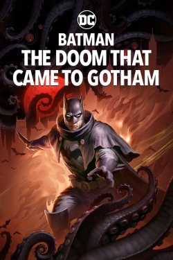 Watch Batman: The Doom That Came to Gotham Movies for Free