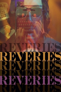 Watch Reveries Movies for Free