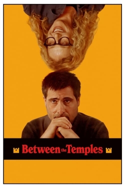 Watch Between the Temples Movies for Free