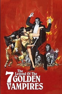 Watch The Legend of the 7 Golden Vampires Movies for Free