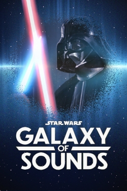 Watch Star Wars Galaxy of Sounds Movies for Free