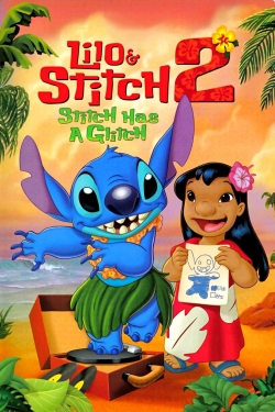 Watch Lilo & Stitch 2: Stitch has a Glitch Movies for Free