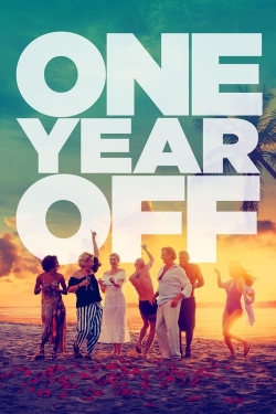 Watch One Year Off Movies for Free