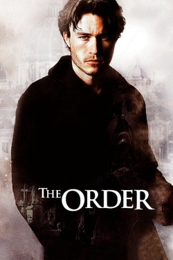 Watch The Order Movies for Free