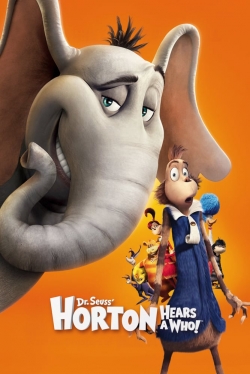 Watch Horton Hears a Who! Movies for Free