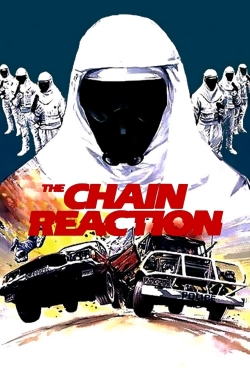 Watch The Chain Reaction Movies for Free