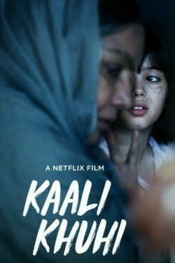 Watch Kaali Khuhi Movies for Free