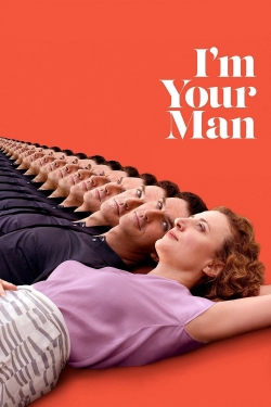 Watch I'm Your Man Movies for Free