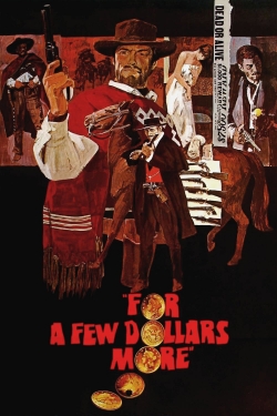 Watch For a Few Dollars More Movies for Free