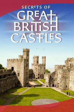 Watch Secrets of Great British Castles Movies for Free
