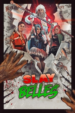 Watch Slay Belles Movies for Free