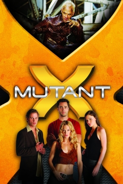 Watch Mutant X Movies for Free